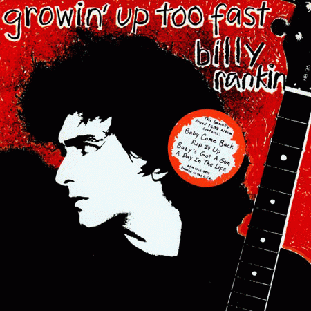 Billy Rankin : Growin' Up Too Fast